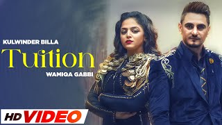 Tuition  Kulwinder Billa HD Video  Wamiqa Gabbi  Shipra Goyal  Dr Zeus  New Punjabi Song 2024 [upl. by Sirap516]