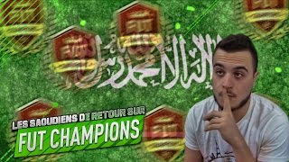 FUT CHAMPIONS  LE RETOUR DES SAOUDIENS  FR [upl. by Iohk]