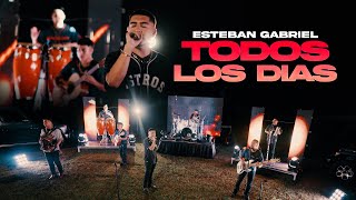 Esteban Gabriel  Todos los Dias En Vivo [upl. by Nnodnarb310]