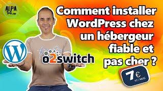 Comment installer WordPress chez o2switch un hébergeur fiable et pas cher [upl. by Zeta]