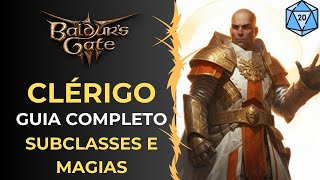 Baldurs Gate 3 CLÉRIGO Guia de Classe com Magias e Domínios Subclasses [upl. by Aurilia]