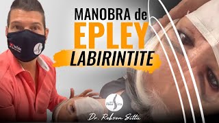 MANOBRA DE EPLEY PARA LABIRINTITE REABILITAÇÃO VESTIBULAR Dr Robson Sitta [upl. by Lirrehs55]