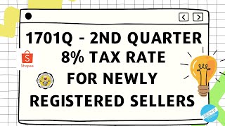 8  1701Q 2ND QUARTER FOR NEW SELLERS [upl. by Duke867]