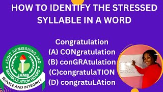 Syllable Stress JAMB Use of English Word Stress English Language Lessons for Students [upl. by Turoff]