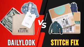 Dailylook vs Stitch Fix Which clothings are better 4 differences to consider [upl. by Bridgette747]