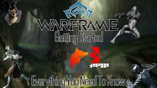 Getting started in Warframe  Everything you need to know [upl. by Helfant937]