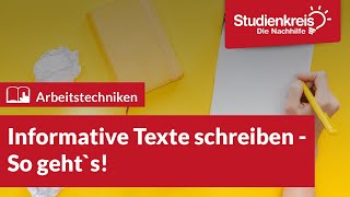 Informative Texte schreiben  So gehts  Arbeitstechniken lernen mit dem Studienkreis [upl. by Coster900]