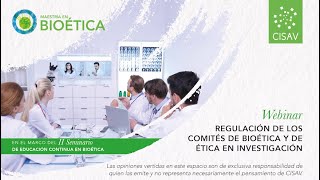 Regulación de los Comités de Bioética y de Ética en Investigación Seminario Educación Continua [upl. by Naji]