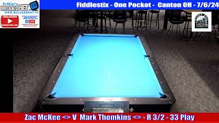 Zak McKee V Steve Helline  One Pocket at Fiddlestix  33 Players 32  7624 [upl. by Fawcette]