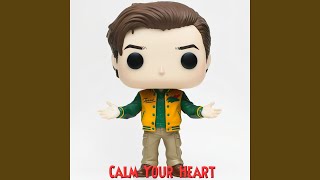 Calm Your Heart [upl. by Tristan]