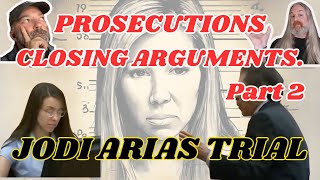 The nfamous Jodi Arias Trial  Prosecutions closing arguments part 2 [upl. by Yrdua]