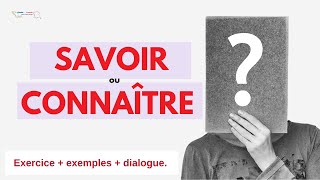 🇨🇵SAVOIR OU CONNAITRE   Exemples explication dialogue [upl. by Cutcheon857]