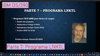 IBM OS390 Parte 7 Programa LNKTL [upl. by Atteynad942]