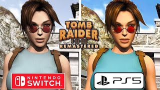 Tomb Raider 123 Remastered PS5 vs Nintendo Switch Graphics Comparison [upl. by Alathia]