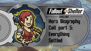 Fallout Shelter Online Cait Everything Settled [upl. by Nedry106]