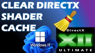 How to Clear quotDirectX Shader Cachequot In Windows 11 [upl. by Anilac]