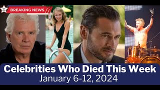 Celebrity Deaths Last Week  Jan 2024 inmemoriam legendsremembered [upl. by Micky154]