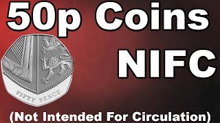 50p Coins That Were Not Intended for Circulation  NIFC  UkCoinHunt [upl. by Anitap]