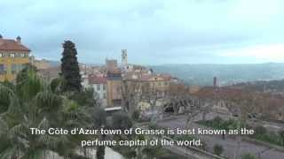 Grasse  Perfume Capital of the world  Côte dAzur Film Traveller [upl. by Knighton]