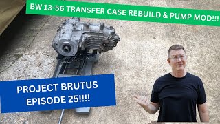 Borg Warner 1356 Transfer Case Rebuild and Pump Mod Project Brutus Episode 25 [upl. by Suehtomit829]