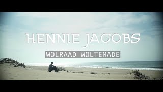 Hennie Jacobs  Wolraad Woltemade [upl. by Tankoos34]