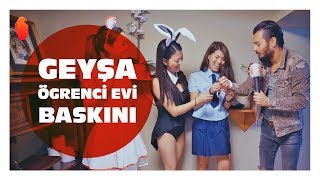 Geyşa Öğrenci Evi Baskını 🇯🇵  Hayrettin [upl. by Yaras]