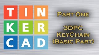 TinkerCAD Tutorial  KeyChain Basic Part Design [upl. by Marolda]