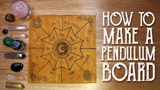 How to Make a Pendulum Board for Fortune Telling amp Divination  Magical Crafting  Witchcraft [upl. by Irat]