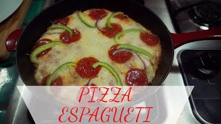 Pizza Espagueti Sin pan [upl. by Aicilec164]