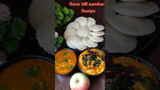 Instant idli Sambar recipe । Rava idli recipesambar short cooking recipe idli trending viral [upl. by Waldner978]