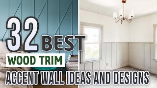 32 Best Wood Trim Accent Wall Ideas and Designs [upl. by Joliet]