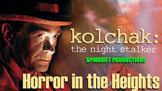 Kolchak The Night Stalker quotHorror in the Heightsquot 1974 [upl. by Navy]