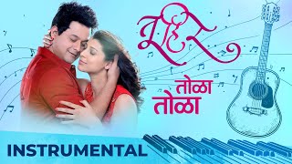 Tola Tola  तोळा तोळा  Instrumental  Romantic Song  Tu Hi Re  Swapnil Joshi  Tejaswini Pandit [upl. by Yaakov]