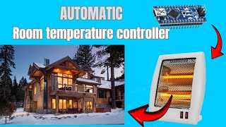 Temperature control with Arduino  Room temperature controller [upl. by Althea]