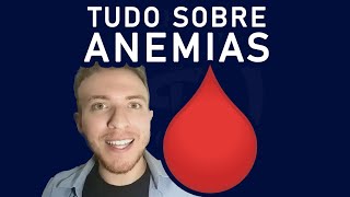 TUDO SOBRE ANEMIAS  MICROCÍTICA MACROCÍTICA SIDEROBLÁSTICA MEGALOBLÁSTICA TALASSEMIA [upl. by Nagiam272]