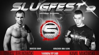 Slugfest 9 Tomasz Terlikowski vs Kamil Makowski KO w 10 sekund [upl. by Elyr]