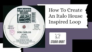 How To Create An Italo House Inspired Loop  With Kepler Tutorial [upl. by Carling]