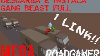 INSTALA GANG BEAST FULL  MEGA DESCARGAR V 015 [upl. by Beverlie201]