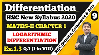 Differentiation Ex 13 Part 9 MathsII 12th New Syllabus  Logarithmic Differentiation  Dinesh Sir [upl. by Enimrac]