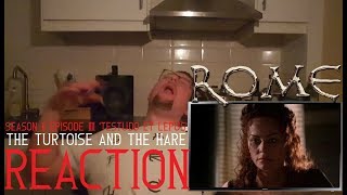 HBO Rome 2x4 Testudo et Lepus The Tortoise and the Hare REACTION [upl. by Zsazsa]