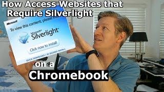 How to Access Websites that Require Silverlight on a Chromebook [upl. by Enail]