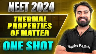 THERMAL PROPERTIES OF MATTER in 1Shot FULL CHAPTER COVERAGE ConceptsPYQs  Prachand NEET 2024 [upl. by Burnard]