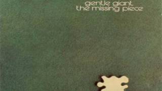 GENTLE GIANT The Missing Piece 02 Im Turning Around [upl. by Jamille]