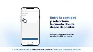 Deposite cheques desde su celular o tablet con Wealthscape InvestorSM [upl. by Ainesell]