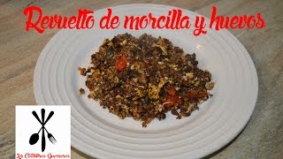 Receta de morcilla revuelta con huevo [upl. by Devonna]