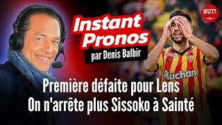 L’instant pronos L1 J7  « Première défaite pour Lens on n’arrête plus Sissoko à Sainté » [upl. by Wehtta]