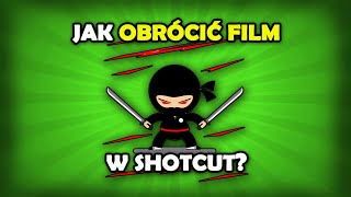 Jak obrócić film w Shotcut [upl. by Ardnuhsor]