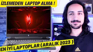 Her Bütçeye En İyi laptop Önerileri ARALIK 2023  İZLEMEDEN ALMA [upl. by Valeda]