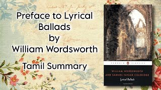 Preface to Lyrical Ballads  William Wordsworth  Tamil Summary  Literary Criticism  BA English [upl. by Alejandrina]