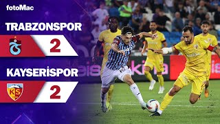 Trabzonspor 22 Kayserispor I Maç Özeti I Trendyol Süper Ligin 3 hafta Erteleme Maçı [upl. by Kennedy]